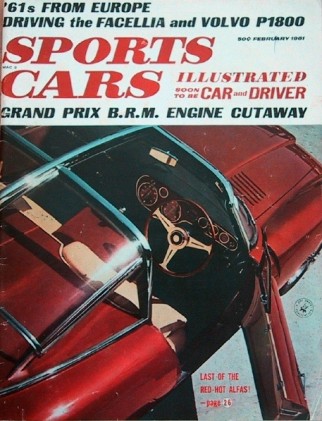 SPORTS CARS ILLUSTRATED 1961 FEB - BRM, P1800, BEAST